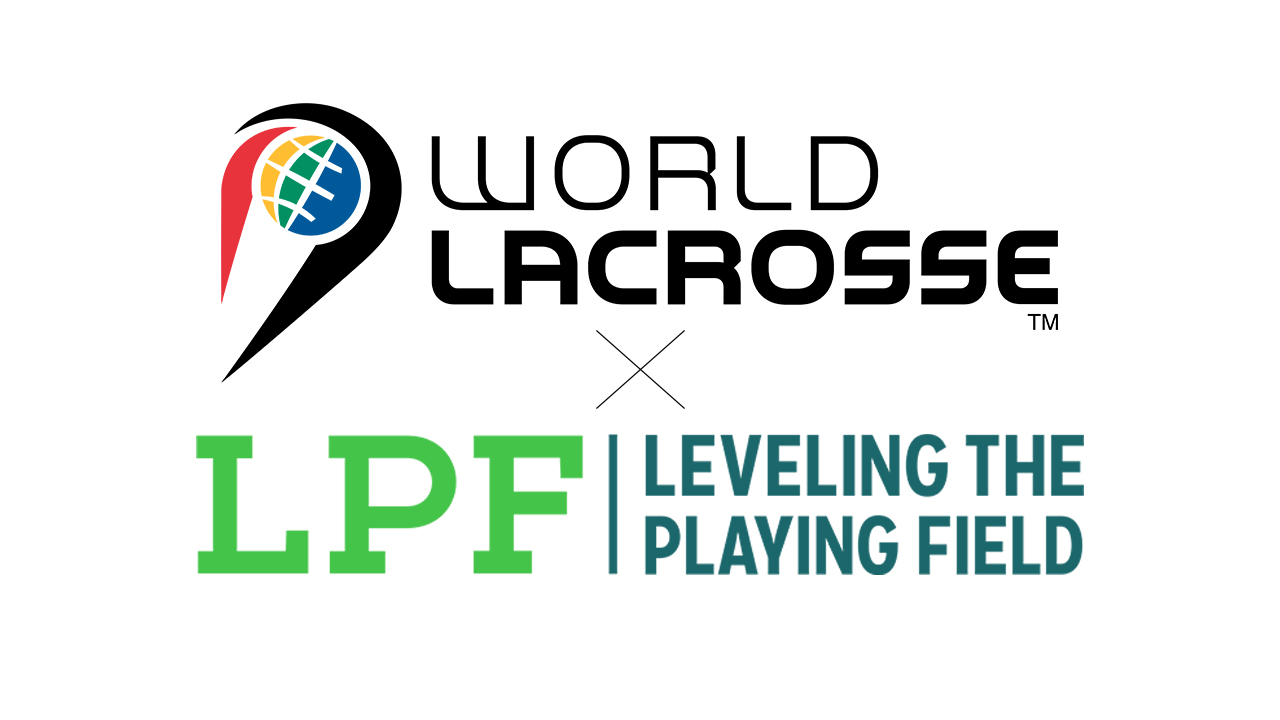 WORLD LACROSSE PARTNERS WITH LEVELING THE PLAYING FIELD TO LAUNCH EQUIPMENT GRANT PROGRAM